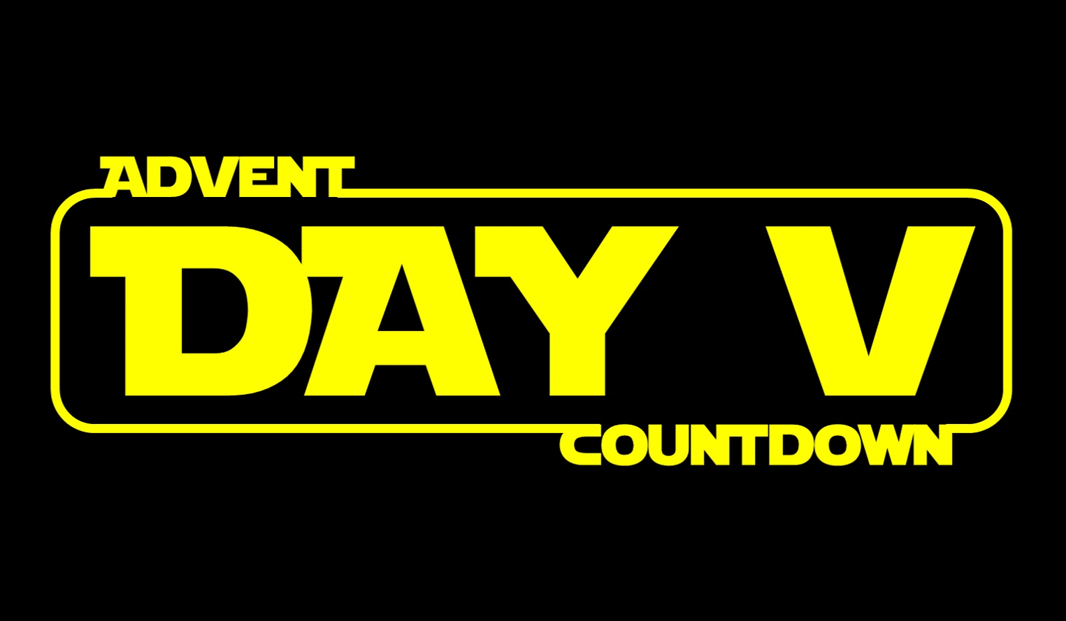 Star Wars Advent Calendar  - Day 5
