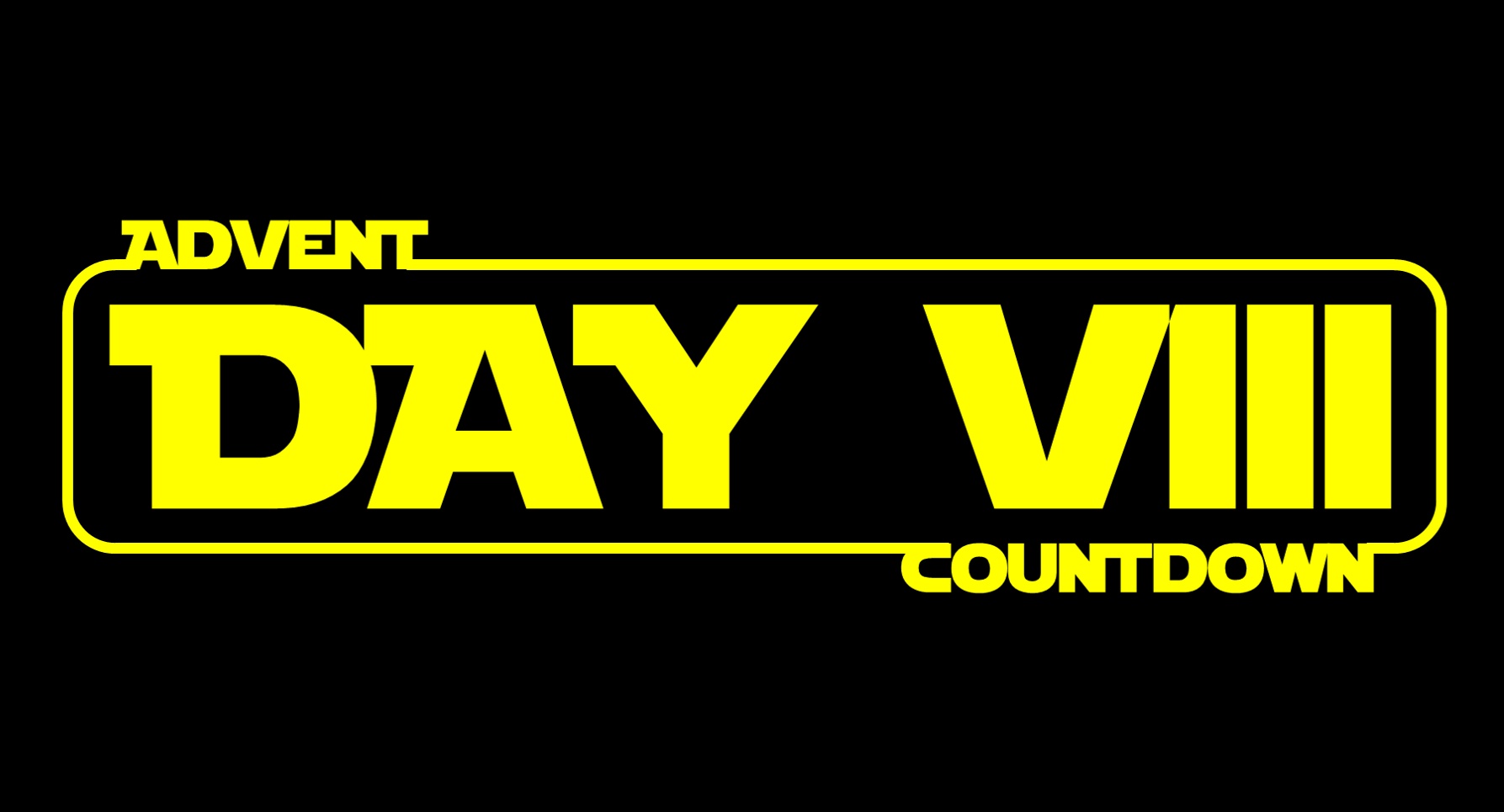 Star Wars Advent Calendar  - Day 8