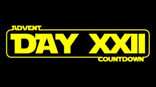 Star Wars Advent Calendar: Day 22
