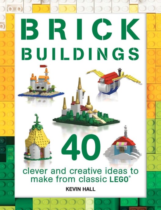 LEGO ISBN9781438010922 Brick Buildings: 40 Clever & Creative Ideas to Make from Classic LEGO