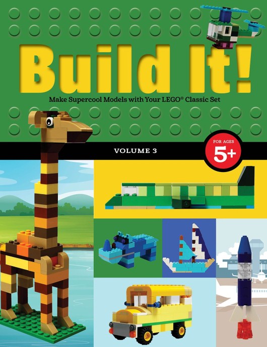 LEGO ISBN9781943328826 Build It! Volume 3