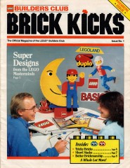 <h1>BRICK KICKS Issue No. 1</h1><div class='tags floatleft'><a href='/sets/BK01WIN1987-1/BRICK-KICKS-Issue-No-1'>BK01WIN1987-1</a> <a href='/sets/theme-Books'>Books</a> <a class='subtheme' href='/sets/subtheme-Brick-Kicks'>Brick Kicks</a> <a class='year' href='/sets/theme-Books/year-1987'>1987</a> </div><div class='floatright'>©1987 LEGO Group</div>