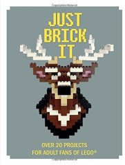 <h1>Just Brick it: Over 20 Projects for Adult Fans of LEGO</h1><div class='tags floatleft'><a href='/sets/ISBN9781910552025-1/Just-Brick-it-Over-20-Projects-for-Adult-Fans-of-LEGO'>ISBN9781910552025-1</a> <a href='/sets/theme-Books'>Books</a> <a class='subtheme' href='/sets/subtheme-LOM-Art'>LOM Art</a> <a class='year' href='/sets/theme-Books/year-2015'>2015</a> </div><div class='floatright'>©2015 LEGO Group</div>