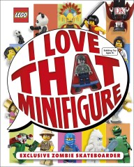 <h1>I Love That Minifigure!</h1><div class='tags floatleft'><a href='/sets/ISBN9780241196892-1/I-Love-That-Minifigure!'>ISBN9780241196892-1</a> <a href='/sets/theme-Books'>Books</a> <a class='subtheme' href='/sets/subtheme-Dorling-Kindersley'>Dorling Kindersley</a> <a class='year' href='/sets/theme-Books/year-2015'>2015</a> </div><div class='floatright'>©2015 LEGO Group</div>